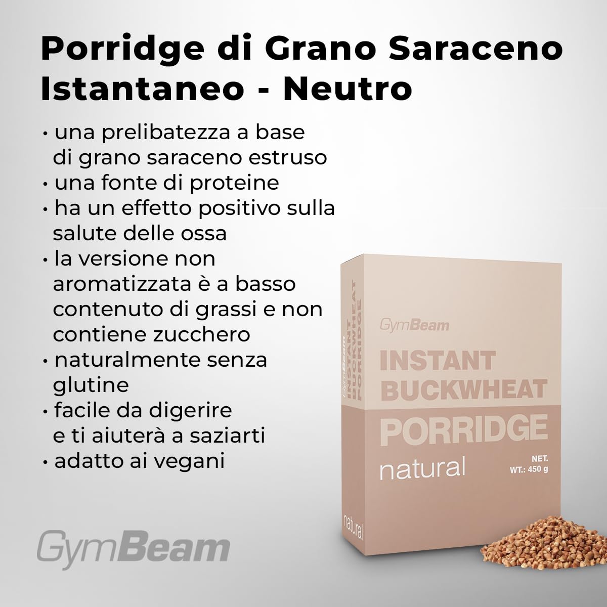 GymBeam Porridge Grano Saraceno neutro 450 g proteico