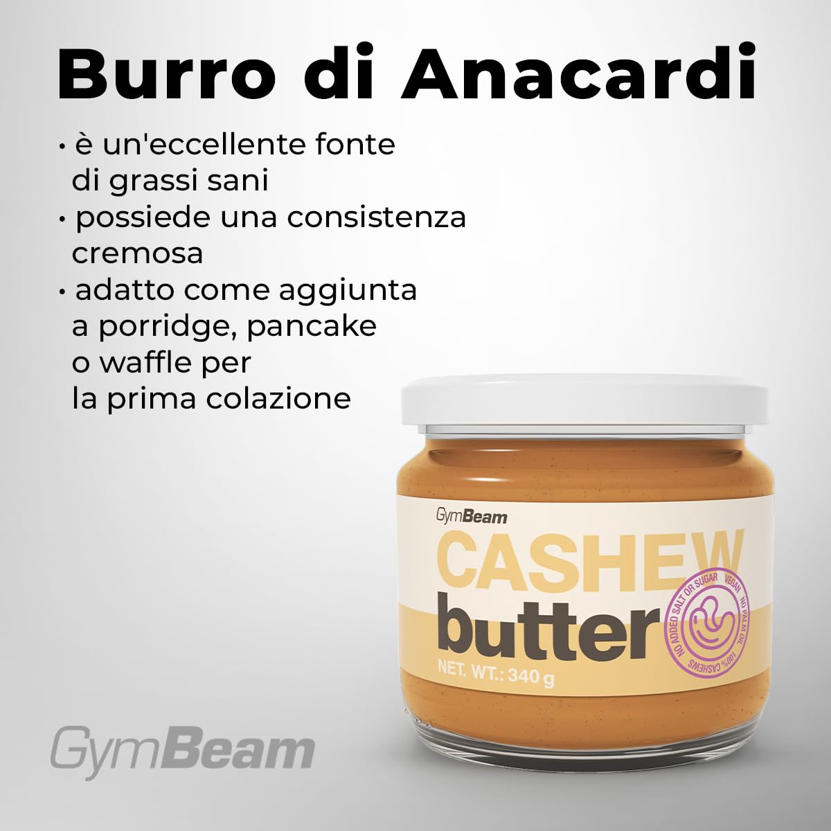 GymBeam Burro di Anacardi Crema Spalmabile Naturale 340g