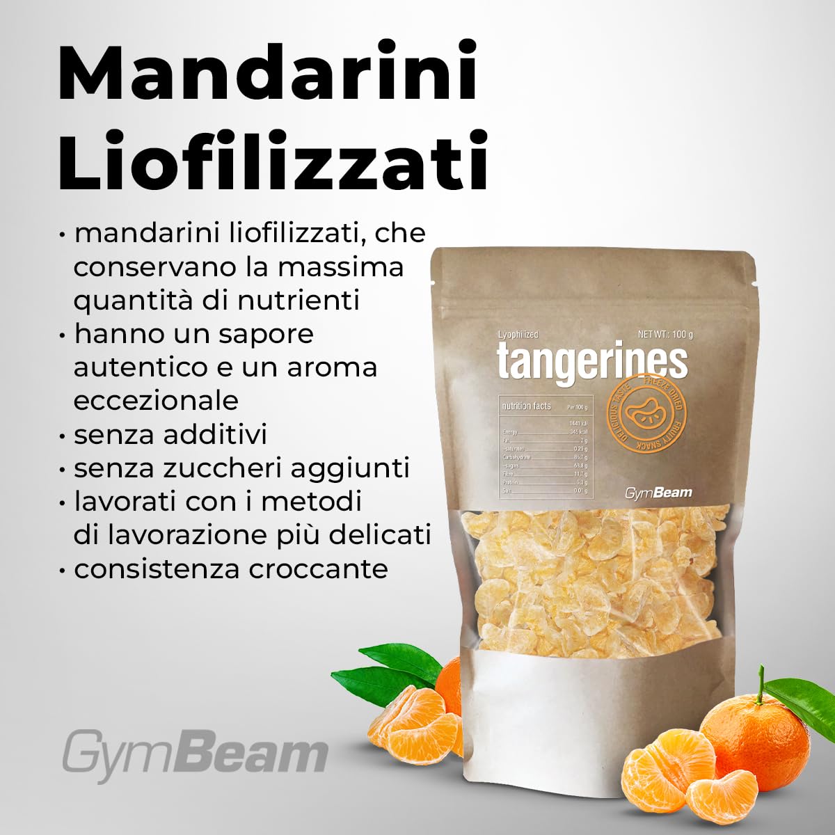 GymBeam Mandarini Liofilizzati Frutta Croccante 100 g Senza Zuccheri