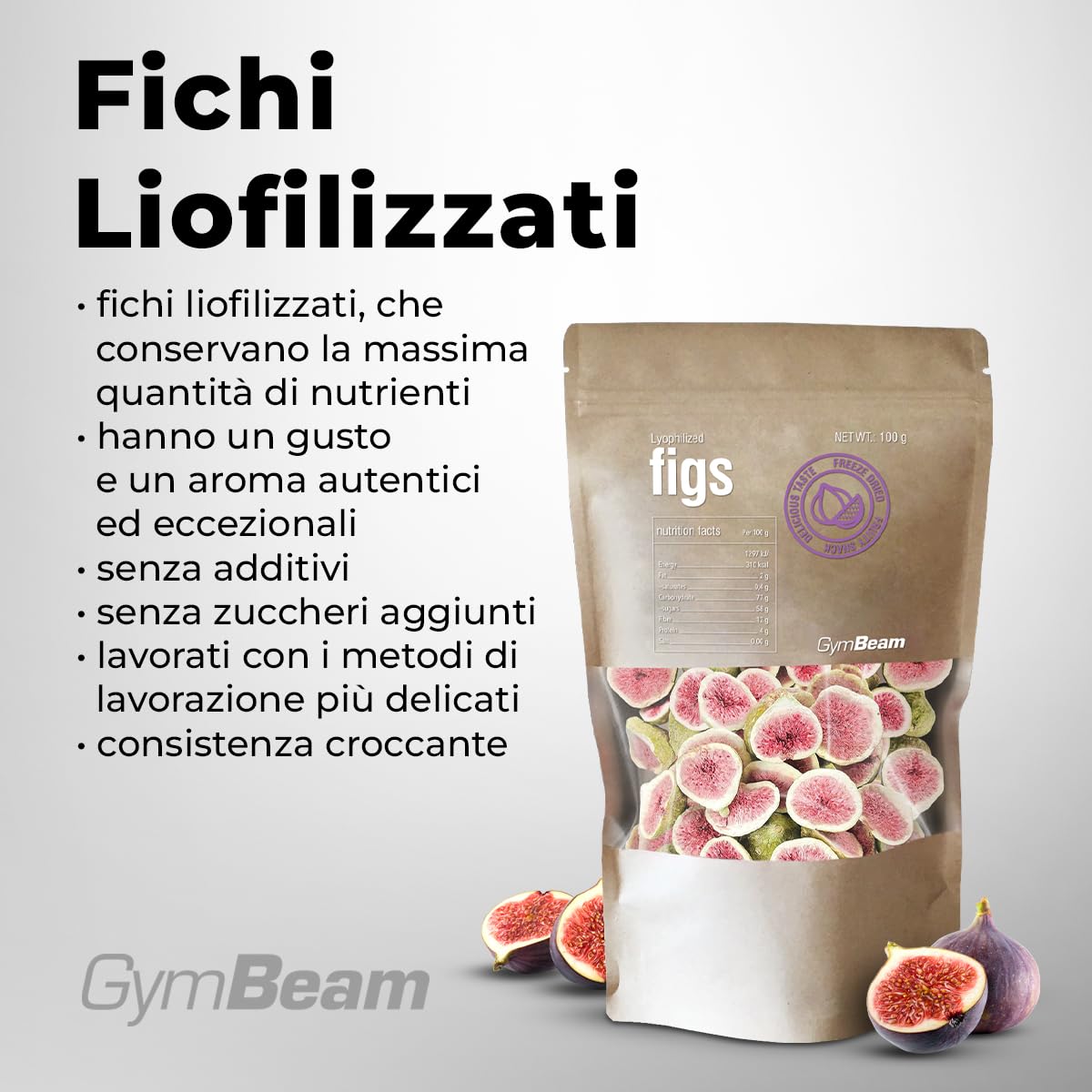 GymBeam Fichi Liofilizzati 100g Frutta Croccante Senza Zuccheri